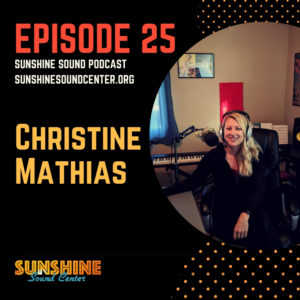 Sunshine Sound Podcast Christine Mathias