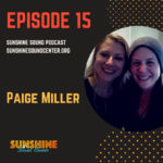 Sunshine Sound Podcast Paige Miller
