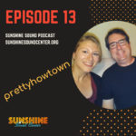 prettyhowtown podcast San Diego music