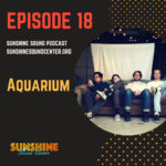 aquarium podcast ssc