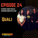 Sunshine Sound Podcast Quali